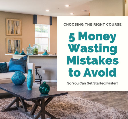 Choosing a Home Staging Course 5 Mistakes to Avoid